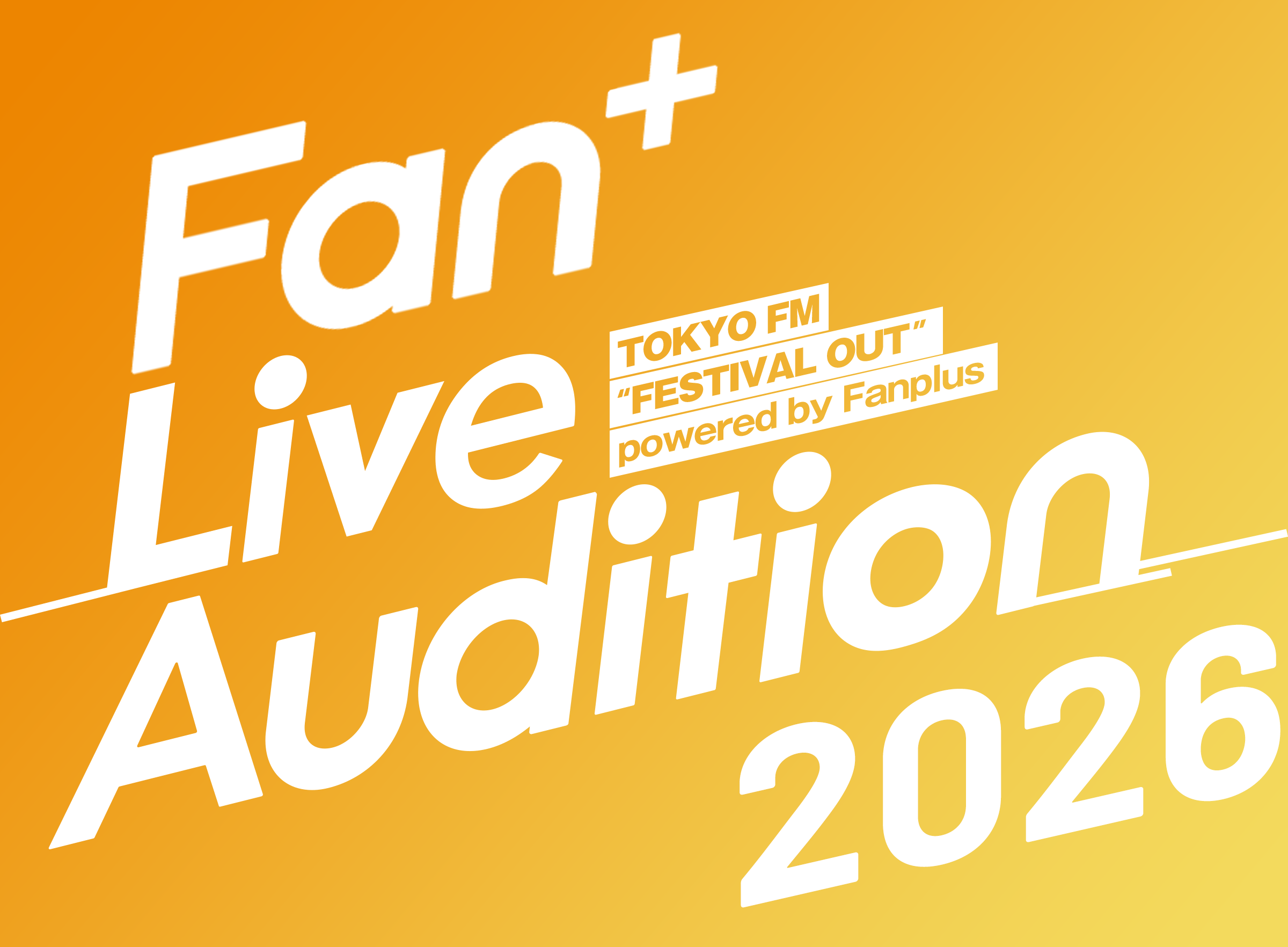 Fan+ Live Audition 2026